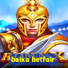 baixa betfair